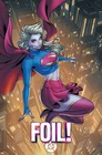Supergirl #11 Surprise Foil Exclusive by Sorah Suhng