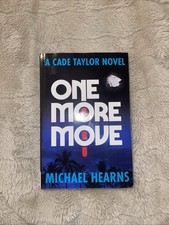 One More Move a Cade Taylor Novel by Michael Hearns (2022, Paperback)