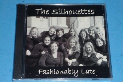 THE SILHOUETTES - ''FASHIONABLY LATE'' - RARE CD - BRAND NEW - SEALED