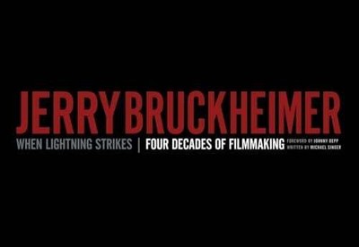 Jerry Bruckheimer: When Lightning Strikes | Four Decades of Filmmaking Buch