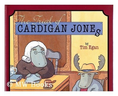 The Trial of Cardigan Jones by Egan