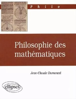 Philosophie des mathématiques, Jean-Claude Dumoncel