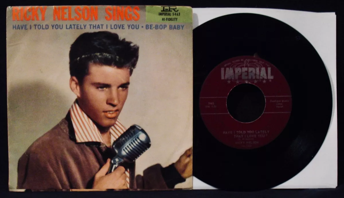 RICKY NELSON-Have I Told You Lately That I Love You-Picture Sleeve+45-IMPERIAL