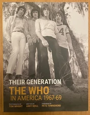 Their Generation The Who In America 1967-1969. Pete Townshend SIGNED