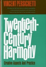Twentieth-Century Harmony: Creative Aspects - 0393095398, Persichetti, hardcover