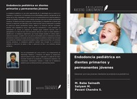 M. Baba Sainadh (U. A.) | Endodoncia PediáTrica En Dientes Primarios Y...