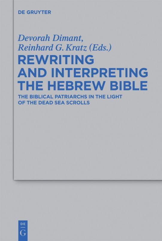 Thumbnail - Reinhard G. Kratz (u. A.) | Rewriting And Interpreting The Hebrew