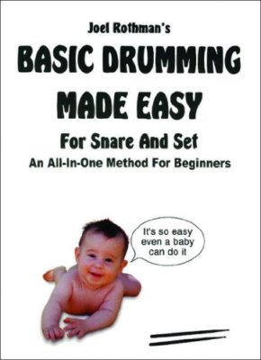 JOEL ROTHMAN'S ''BASIC DRUMMING MADE EASY'' FOR SNARE & SET-MUSIC BOOK-NEW ON SALE