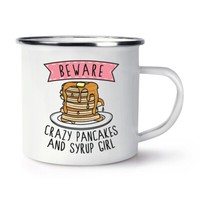 Beware VerrüCkte Pfannkuchen Und Sirup MäDchen Emaille Tasse Tochter Lustig
