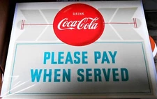 Vintage Original 1950  Unused NOS COCA-COLA "Please Pay When Served" Decal