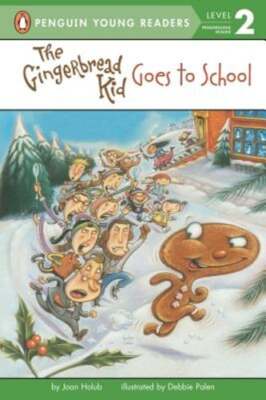 The Gingerbread Kid Goes to School by Joan Holub: Used