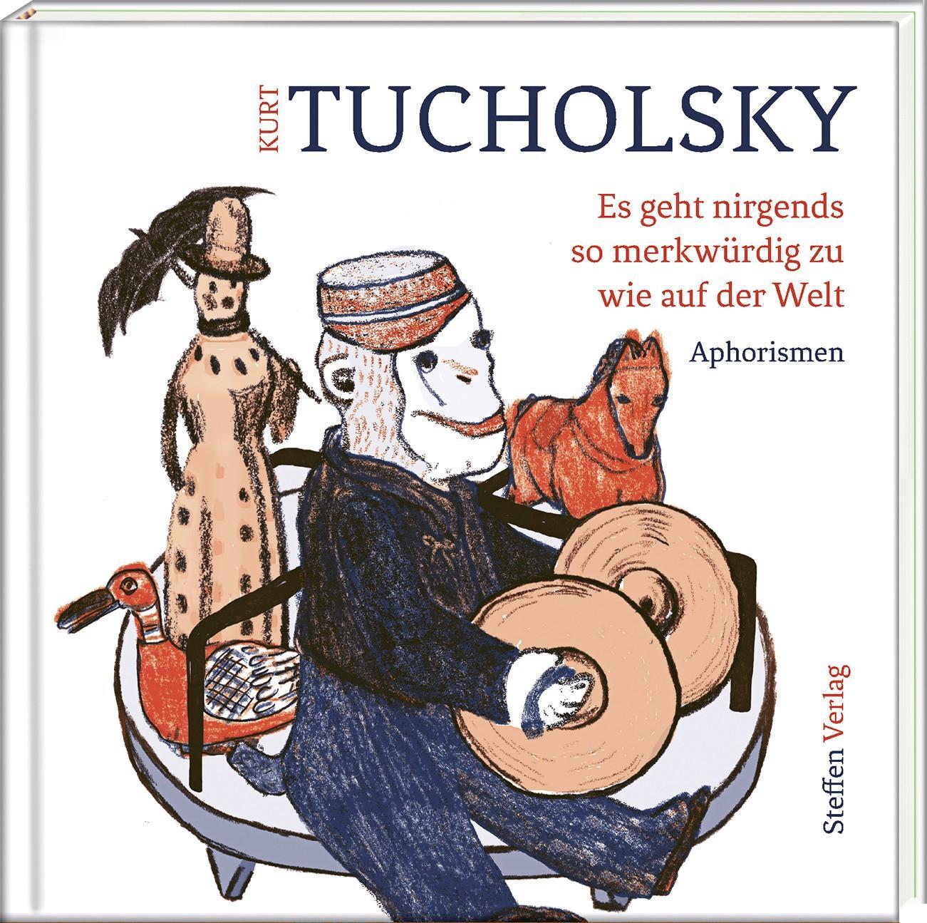 Thumbnail - Es Geht Nirgends So Merkwürdig Zu Wie Auf Der Welt Kurt Tucholsky