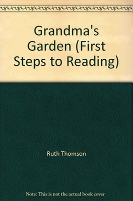 Grandma's Garden (First Steps to Reading),