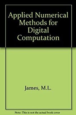 Applied Numerical Methods for Digital Computation Hardcover Merli