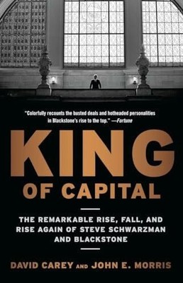 King of Capital: The Remarkable Rise, Fall, and Rise Again of Steve Buch Crown