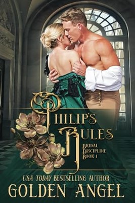 Philip's Rules (Bridal Discipline)