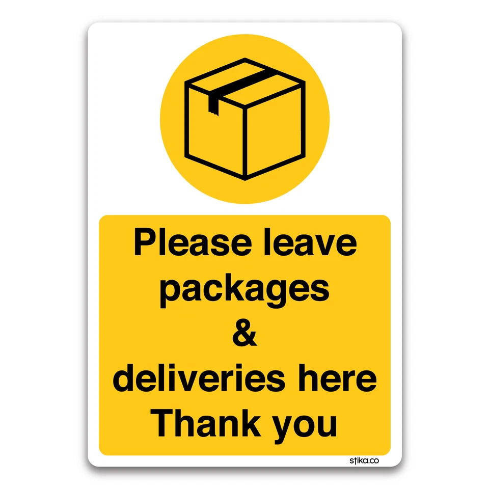 STIKA.CO Please leave all deliveries here Sign, Couriers, Delivery Door Sticker notice
