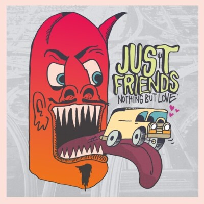 Nothing But Love by Just Friends (CD, 2019, Pure Noise)