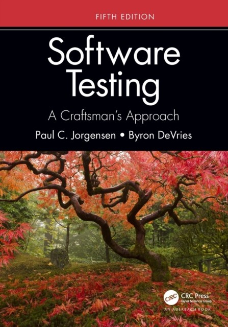 Software Testing: A Craftsman’s Approach, Fifth Edition - Image 5