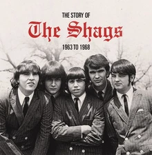 The Shags:  The Story of The Shags | New Release! Aug2025 | 7 Unreleased Tracks