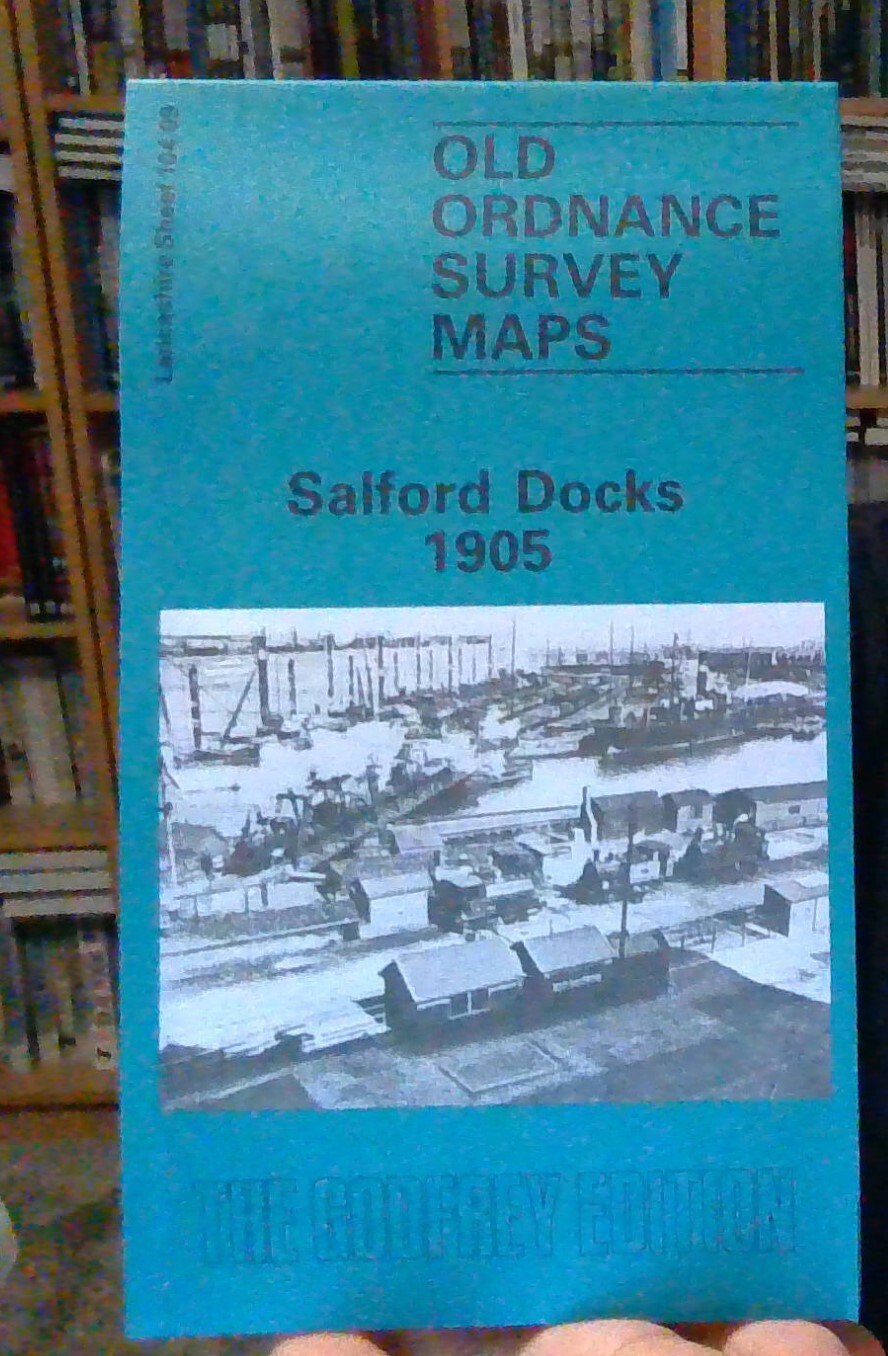 MAP OF Salford Docks 1905: Lancashire Sheet 104.09 by Chris Makepeace NEW