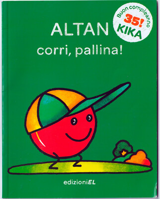 LIBRI PER BAMBINI   Corri, pallina Ediz illustrata Francesco Altan KIKA RARO