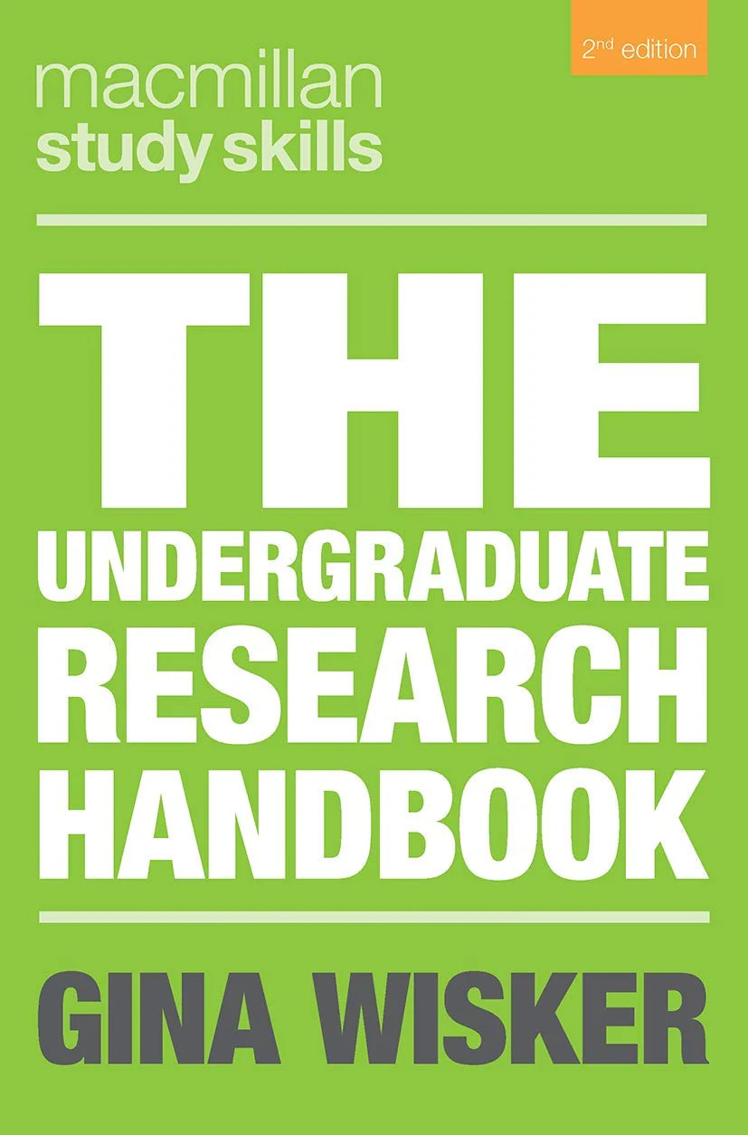 The Undergraduate Research Handbook: 122 (Macmillan Study Skills)