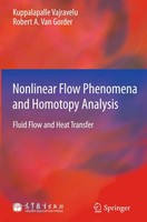 Kuppalapalle Vajravelu (U. A.) | Nonlinear Flow Phenomena And Homotopy Analysis