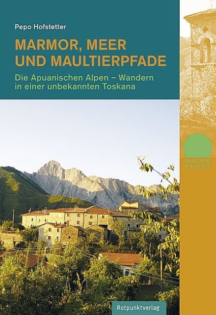 Marmor, Meer Und Maultierpfade Pepo Hofstetter