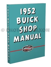 1952 Buick Repair Shop Manual 52 Special Super Roadmaster base book for 1953 too