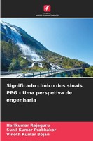 Harikumar Rajaguru (U. A.) | Significado ClíNico Dos Sinais Ppg - Uma...