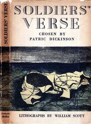 Dickinson, Patric (compiler) SOLDIERS' VERSE (NEW EXCURSIONS INTO ENGLISH POETRY