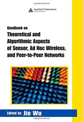 HANDBOOK ON THEORETICAL AND ALGORITHMIC ASPECTS OF SENSOR, By Jie Wu - Hardcover