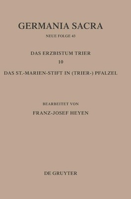 Germania Sacra Neue Folge Band 43: Die Bist]mer Der Kirchenprovinz Tr (Hardback)