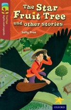 Oxford Reading Tree TreeTops Myths and Legends: Level 15: The ... by Prue, Sally