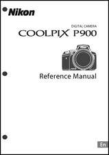 Nikon CoolPix P900 REFERENCE Digital Camera User Guide Instruction Manual