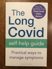 Long Covid Self-Help Guide: Practical Ways to Manage Symptoms (2022 PB) LIKE NEW
