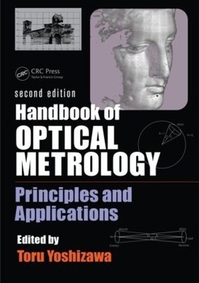 Handbook of Optical Metrology - 9781466573598