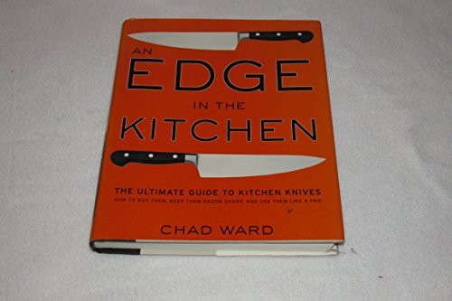Chad Ward - Edge In The Kitchen An The Ultimate Guide To Kitchen Kn - G245Z-image