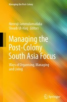 Managing The Post-Colony South Asia Focus Nimruji Jammulamadaka (U. A.) Buch