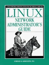 Linux Network Administrator's Guide by Olaf Kirch: Used