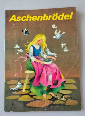 Aschenbrödel. Märchen der Gebrüder Grimm. Gisela Gottschlich Pestalozzi 1981