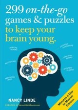 299 On-the-Go Games & Puzzles to Keep Your Brain Young: Minutes a Day to  - GOOD