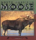North American Moose (Nature Watch) - Dutemple, Lesley A. - Library Binding ...