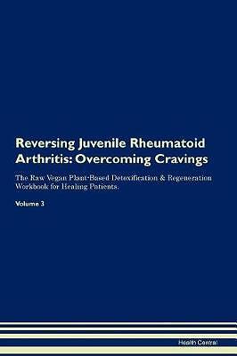 Reversing Juvenile Rheumatoid Arthritis, Health Ce