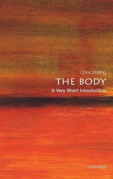 The Body | A Very Short Introduction | Chris Shilling | Englisch | Taschenbuch-image