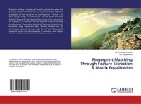 Fingerprint Matching Through Feature Extraction & Matrix Equalization Md. Rafiqu