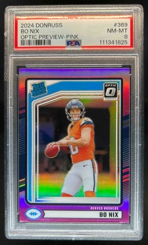 2024 Donruss Bo Nix Optic Rated Rookie Preview Pink #369 Broncos PSA 8