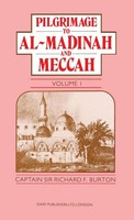 Richard Francis Burton | Pilgrimage To Al-Madinah And Meccah Vol. I | Buch