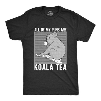 Mens My Puns Are Koala Tea T shirt Funny Sarcasm Bear Australia Funny Joke Tee